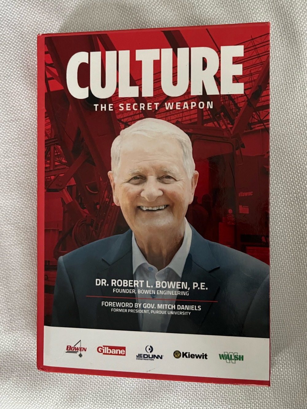 Culture The Secret Weapon Dr Robert L Bowen Business Leadership Hardcover
